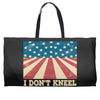 I Don't Kneel Weekender Totes