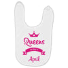 queens are born in april Baby Bibs