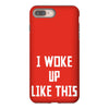 i woke up like this iPhone 8 Plus