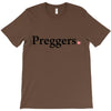 Preggers T-Shirt