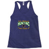 life without hunting Racerback Tank