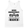 never underestimate an old man who was born in march Tank Top