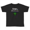 biceps &amp; broccoli! Toddler T-shirt