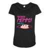 [your name] is going to be mommy Maternity Scoop Neck T-shirt