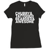 chubby tattooed bearded &amp; awesome Ladies Fitted T-Shirt