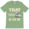 that there is an rv funny tee T-Shirt