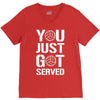 you just got served V-Neck Tee