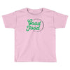 growing good food at home Toddler T-shirt