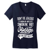 Don't Be Jealous I Know My Wife Is Smokin' Hot but She Can't Help It Women's V-Neck T-Shirt