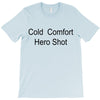 cold comfort T-Shirt