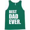 Best Dad Ever Tank Top