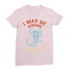 i may be wrong but i highly doubt it i'm a scorpio Ladies Fitted T-Shirt