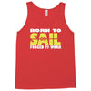 born to sail forced to work Tank Top