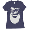 respect the beard (2) Ladies Fitted T-Shirt