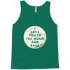 I Love You To The Moon And Back Tank Top