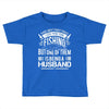 There Aren't  Many Things I Love More Than Fishing Toddler T-shirt