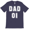 fathers dat dad number 1 T-Shirt