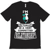 I Am Cat Actually In A Very Commited Relationship T-Shirt