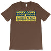 hokey cokey anonymous, ideal birthday gift or present T-Shirt