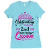 Celebrating With the 2nd Birthday Queen Ladies Fitted T-Shirt