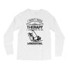 I Don't Need Therapy Just to Go Windsurfing Long Sleeve Shirts
