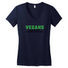 Vegans We're Not Crazy We're Just From The Future Women's V-Neck T-Shirt