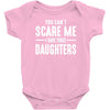 you can't scare me i have three daughters Baby Bodysuit