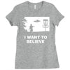 i want to believe Ladies Fitted T-Shirt