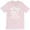 cat hair don't care cute crazy cat T-Shirt