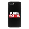 greet me iPhone 7 Plus Case
