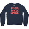 yoga with the omies Crewneck Sweatshirt