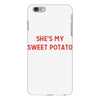 she's my sweet potato iPhone 6 Plus/6s Plus Case