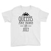 queens are born in july (2) Youth Tee