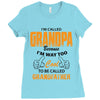 grandpaI'm Called Grandpa Because I'm Way Too Cool To Be Called Grandf Ladies Fitted T-Shirt