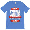 proud daughter dad T-Shirt