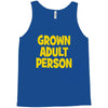 grown adult person Tank Top