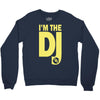 im a dj graphic tee mens Crewneck Sweatshirt