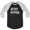 just super 3/4 Sleeve Shirt