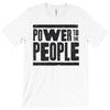 power to the people T-Shirt