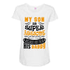 My Son Is Super Awesome His Daddy Maternity Scoop Neck T-shirt