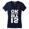 is my birthday ok Women's V-Neck T-Shirt