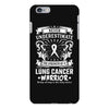 Never Underestimate The Strength Of A Lung Cancer Warrior iPhone 6 Plus/6s Plus Case