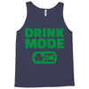 drink mode on (2) Tank Top