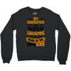 My Daughter Super Awesome Dad Crewneck Sweatshirt