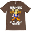 Training To Beat Goku T-Shirt
