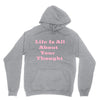 life is all Hoodie