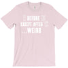 i before e except after c T-Shirt