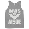 bats are awesome Tank Top