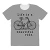 life is a beautiful ride All Over Women's T-shirt