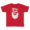 respect the beard (2) Toddler T-shirt